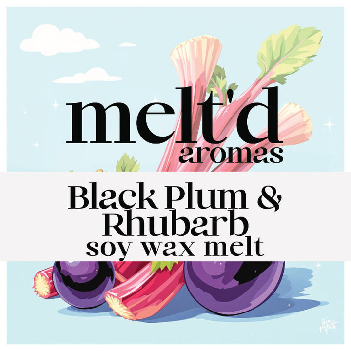 Black Plum & Rhubarb - Wax Melt