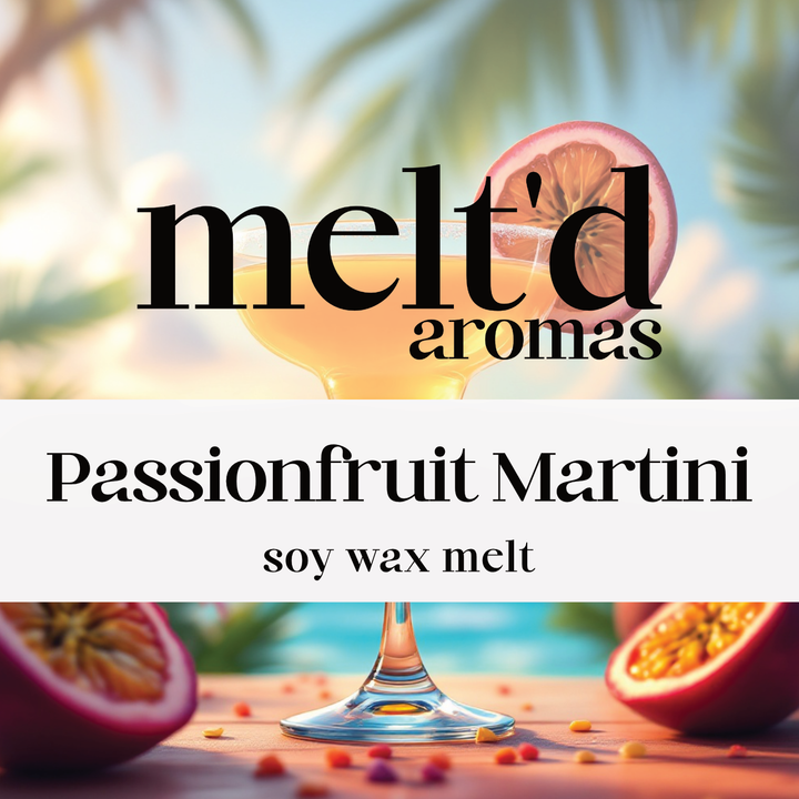 Passionfruit Martini - Wax Melt