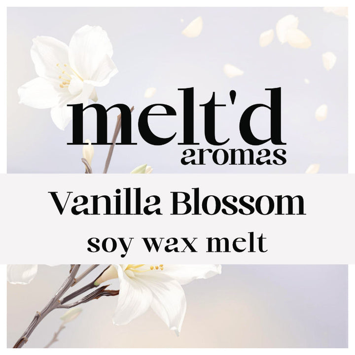 Vanilla Blossom - Wax Melt